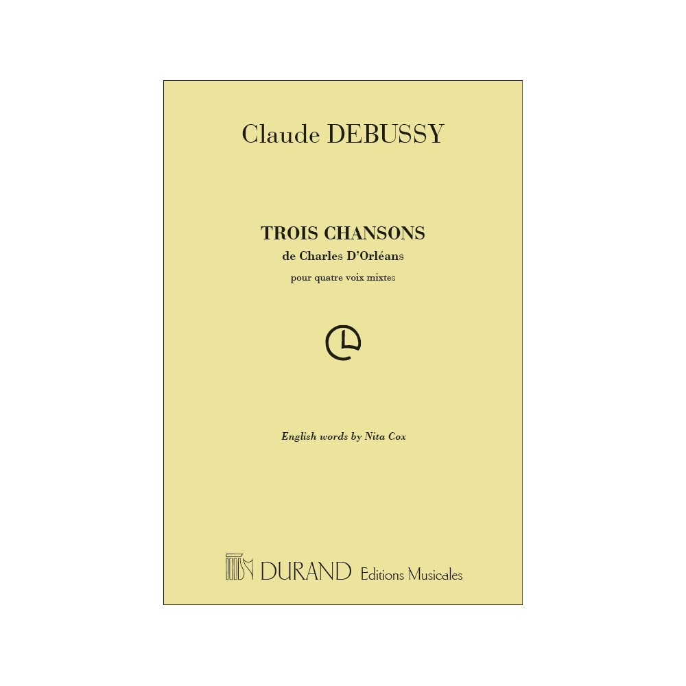 Debussy, Claude - 3 Chansons De Charles D'Orléans