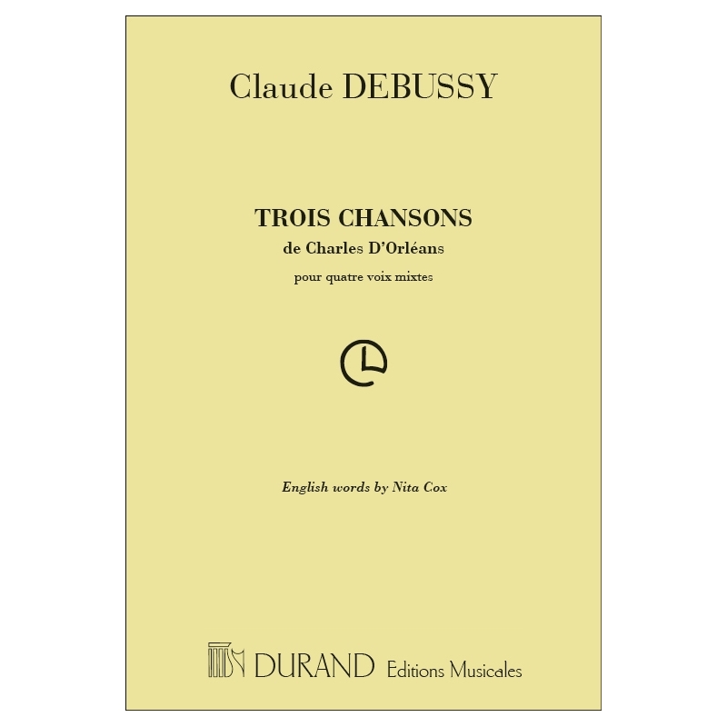 Debussy, Claude - 3 Chansons De Charles D'Orléans