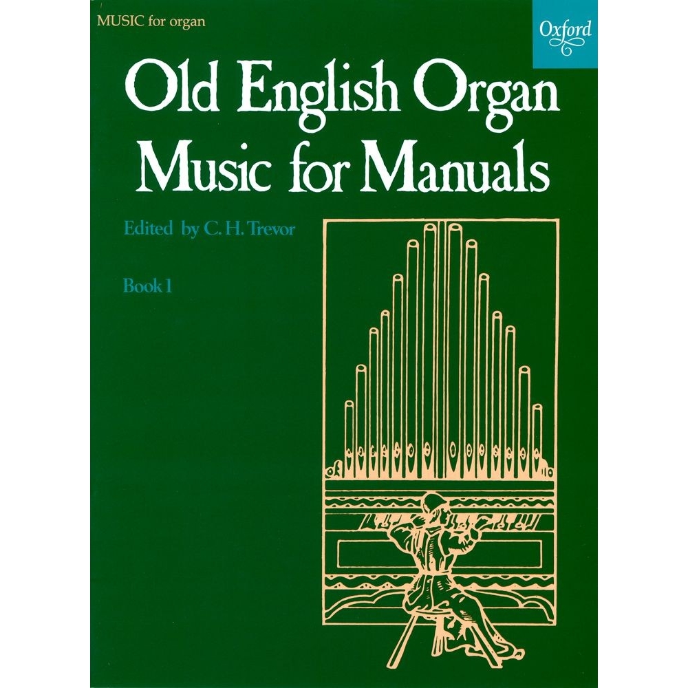 Old English Organ Music for Manuals Book 1