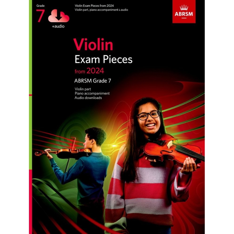 Violin Exam Pieces from 2024, ABRSM Grade 7, Violin Part, Piano Accompaniment & Audio