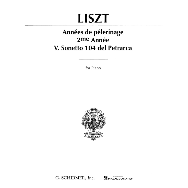 Liszt, Franz - Sonetto 104 Del Petrarca