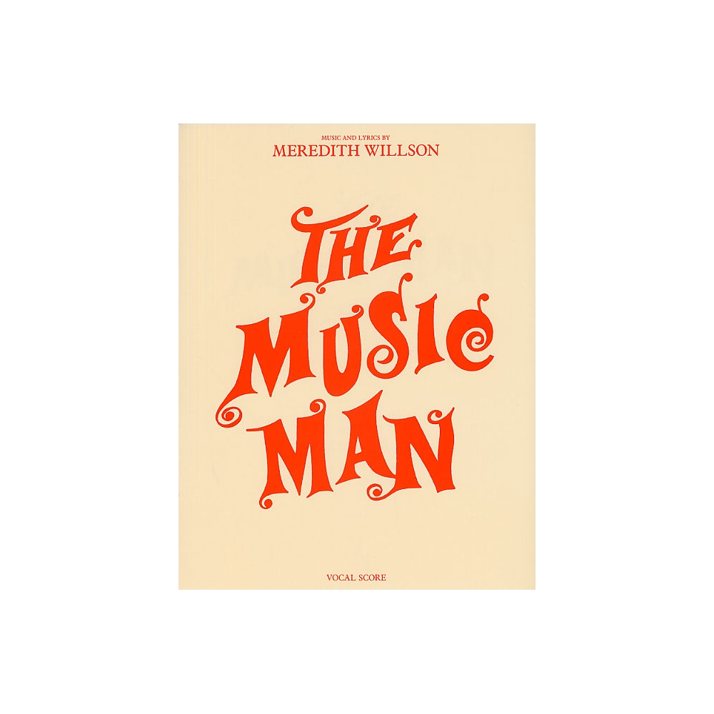 Willson, Meredith - The Music Man