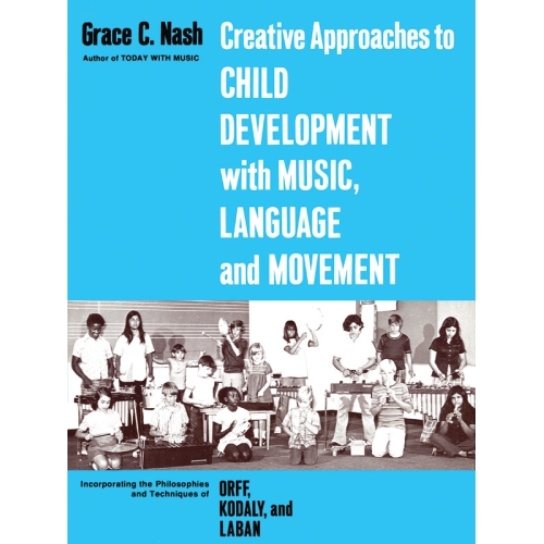 Nash, Grace - Creative Approaches to Child Development