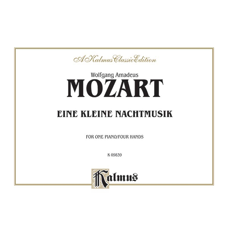 Mozart, Wolfgang Amadeus - Eine Kleine Nachtmusik (K. 525)