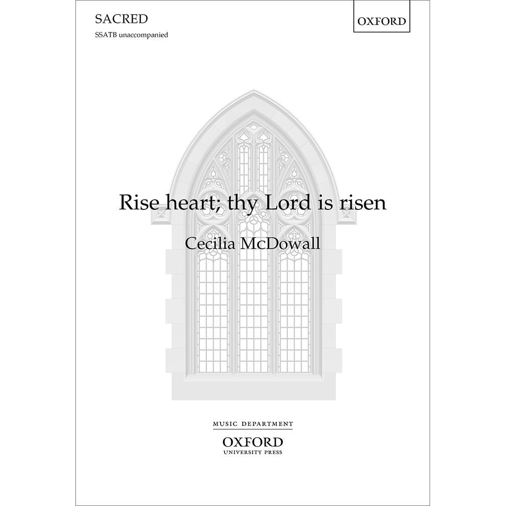 McDowell, Cecilia - Rise heart, thy Lord is risen