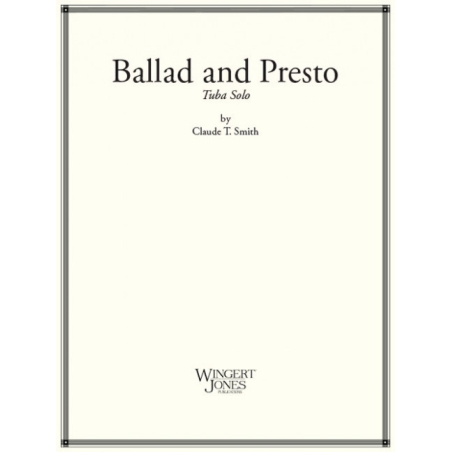 Smith, Claude T. - Ballad and Presto Dance 