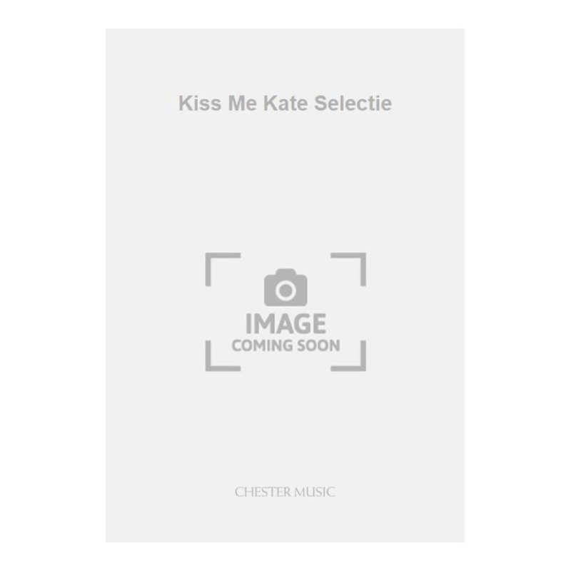 Porter - Kiss Me Kate Selectie