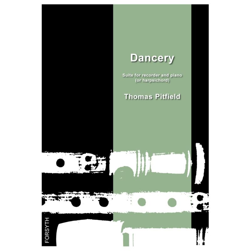 Dancery - Suite for Recorder and Piano (or Harpsichord) - Thomas Pitfield