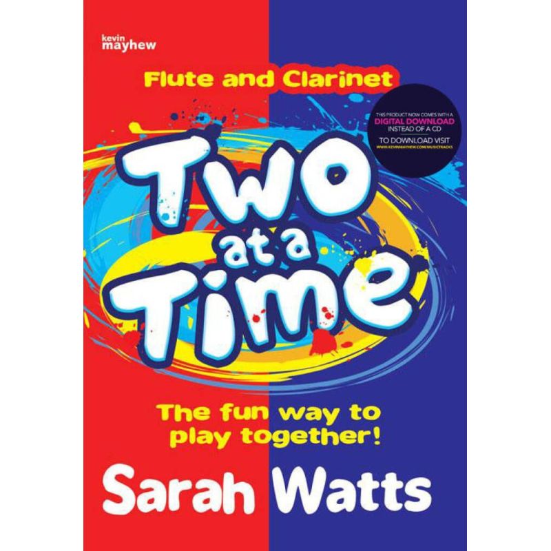 Watts, Sarah - Two at a Time Flute & Clarinet - Students Book