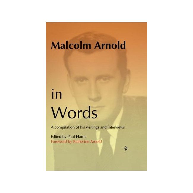 Malcolm Arnold in Words