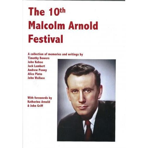 The 10th Malcolm Arnold...