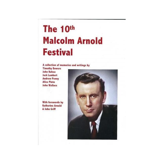 The 10th Malcolm Arnold Festival