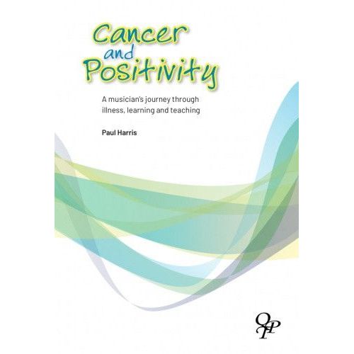 Harris, Paul - Cancer and Positivity