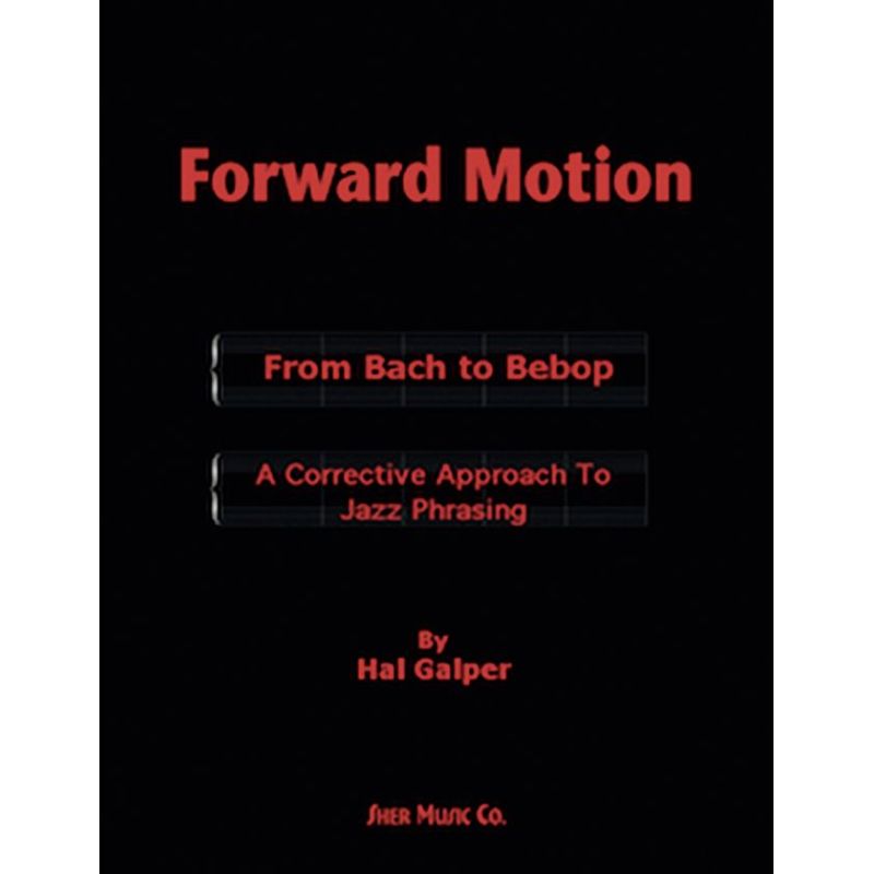 Forward Motion: From Bach to Bebop