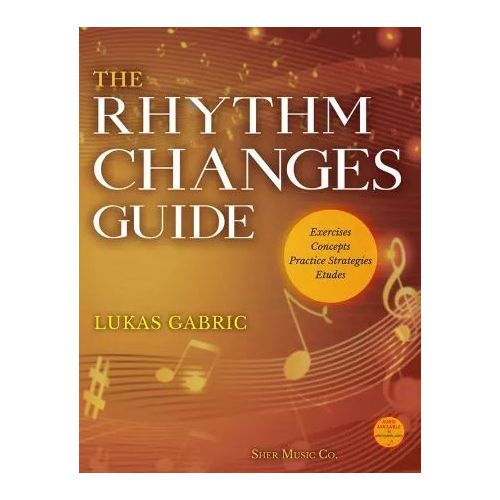 Rhythm Changes Guide, The...