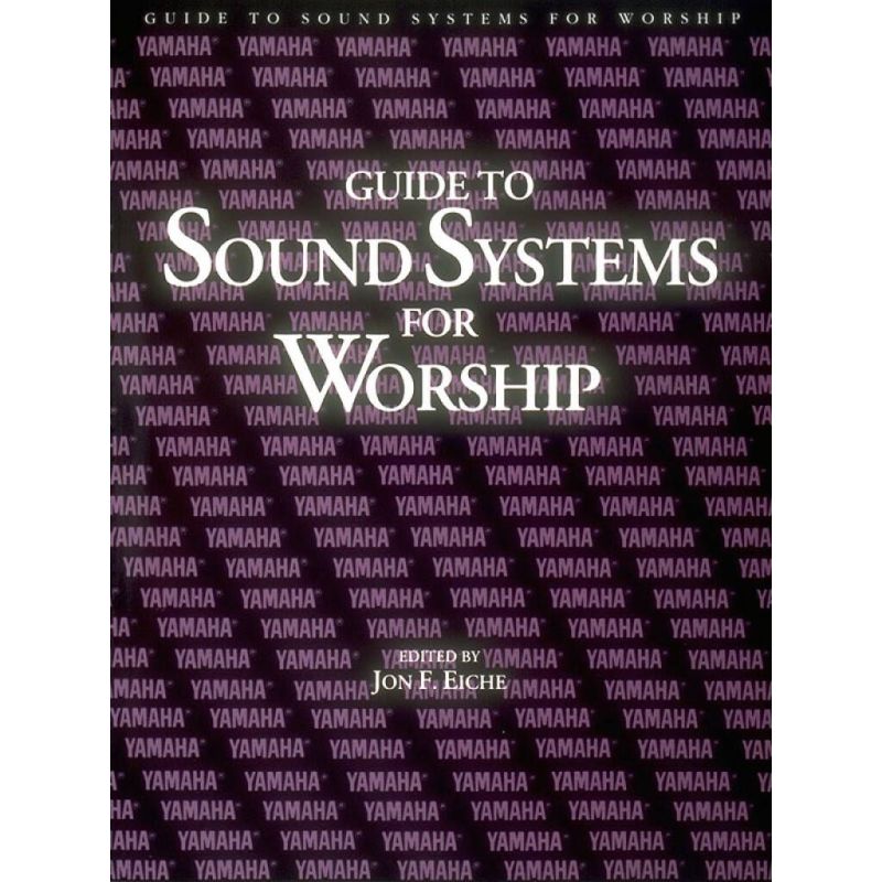 Guide to Sound Systems for Worship