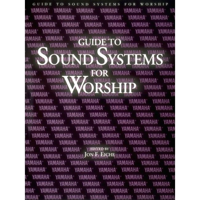 Guide to Sound Systems for Worship