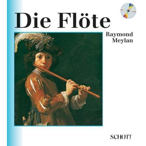 Meylan, Raymond - Die Flöte...