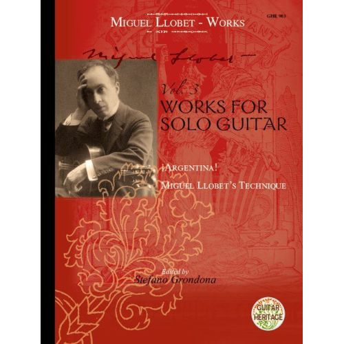 Llobet, Miguel - Works for Solo Guitar Vol. 3