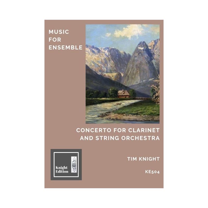 Knight, Tim - Concerto for Clarinet and string orchestra