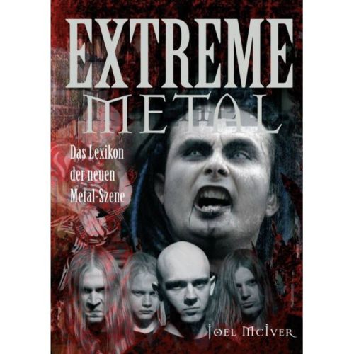 Joel McIver: Extreme Metal...