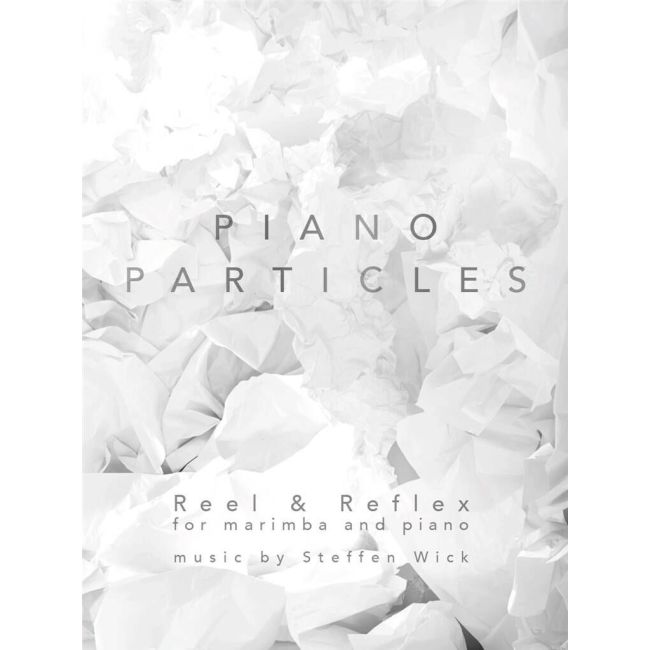 Reel & Reflex for Marimba and Piano