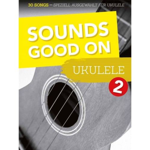 Sounds Good On Ukulele 2