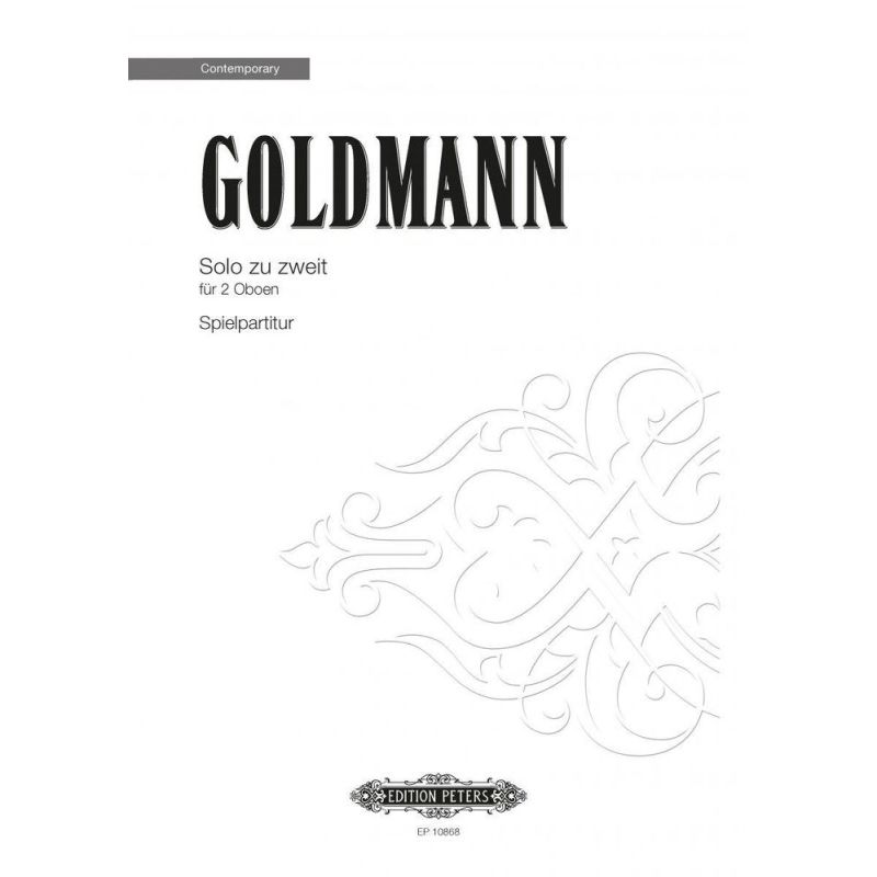 Goldmann, Friedrich - Solo zu Zweit for 2 oboes