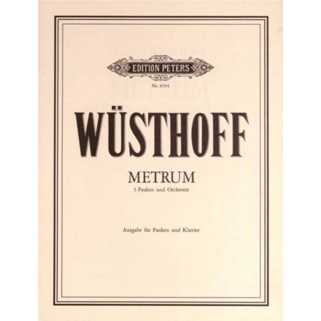 Wuesthoff, Klaus - Metrum for Five Timpani and Orchestra