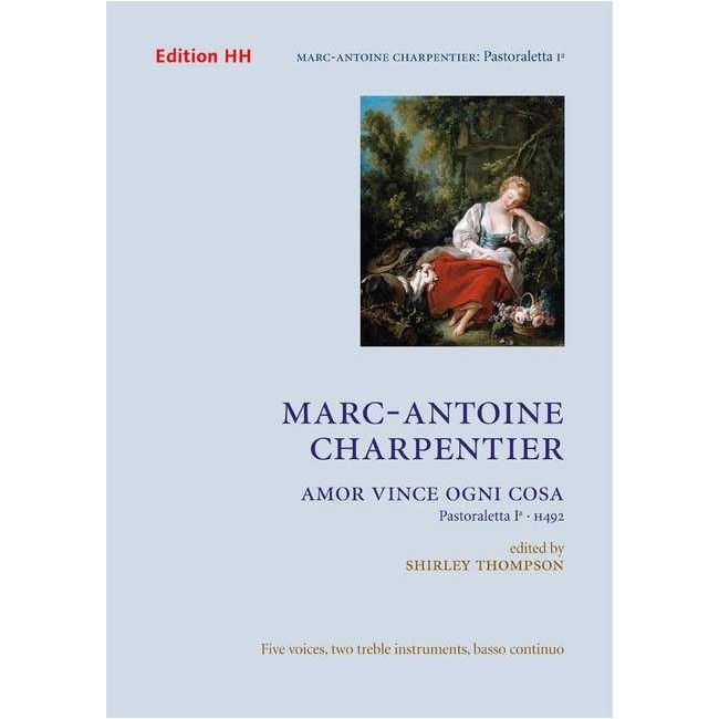 Charpentier, Marc-Antoine - Amor vince ogni cosa