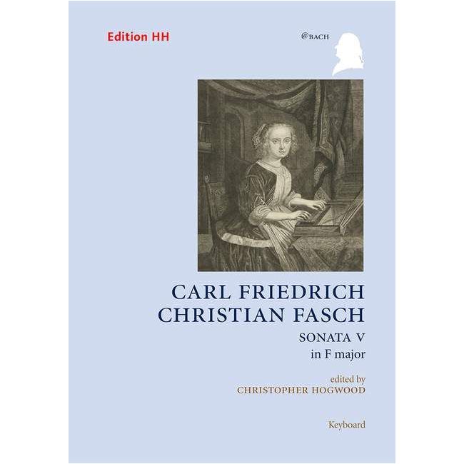 Fasch, Carl Friedrich Christian - Sonata No. 5 in F major