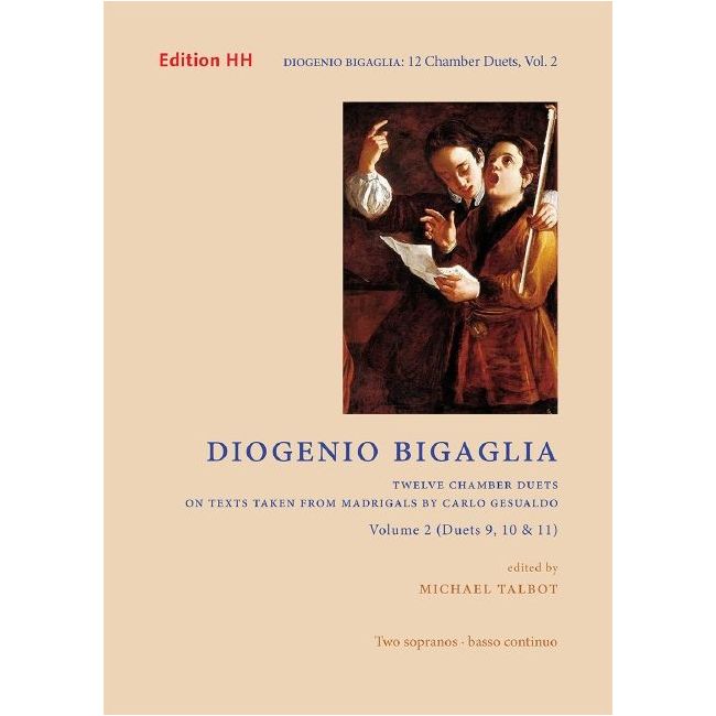 Bigaglia, Diogenio - Twelve chamber duets taken from madrigals by Carlo Gesualdo 2 Vol. 2