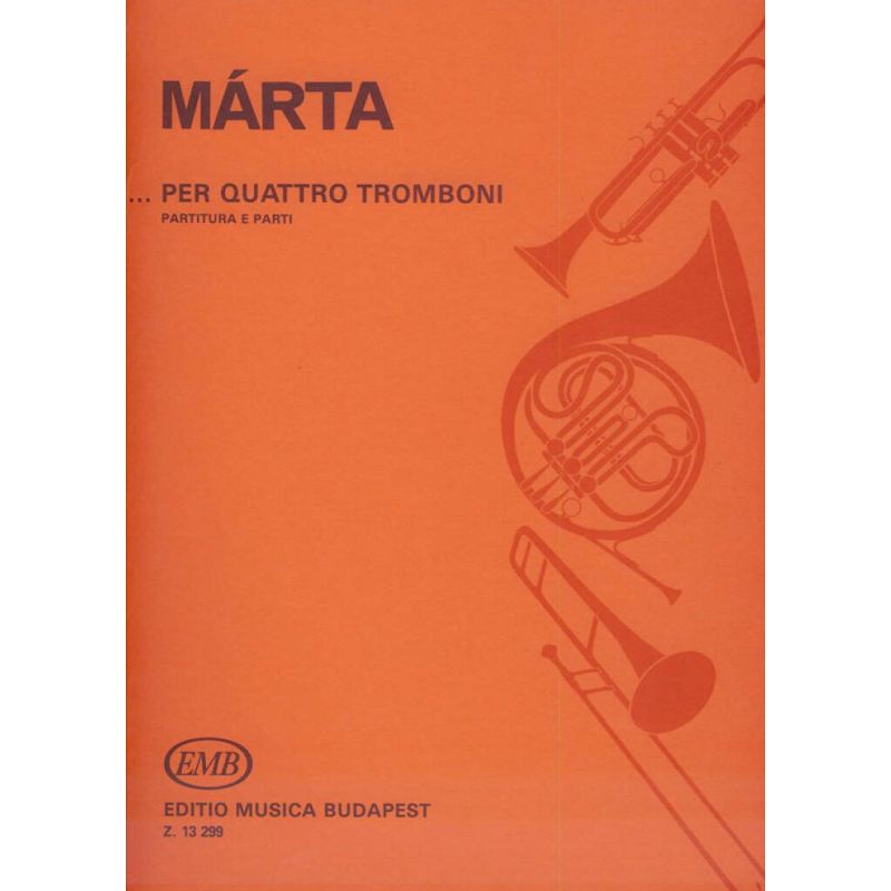 Márta, István - Per quattro tromboni (brass ensemble)