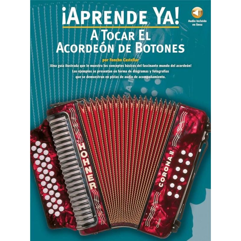 Aprende Ya! A Tocar El Acordeon De Botones