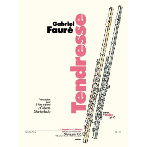 Fauré, Gabriel - Tendresse....