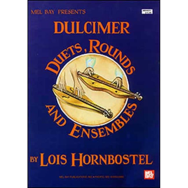 Hornbostel - Dulcimer Duets Rounds & Ensemble