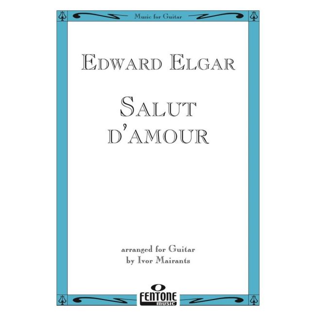 Elgar, Edward - Salut d'amour Op. 12