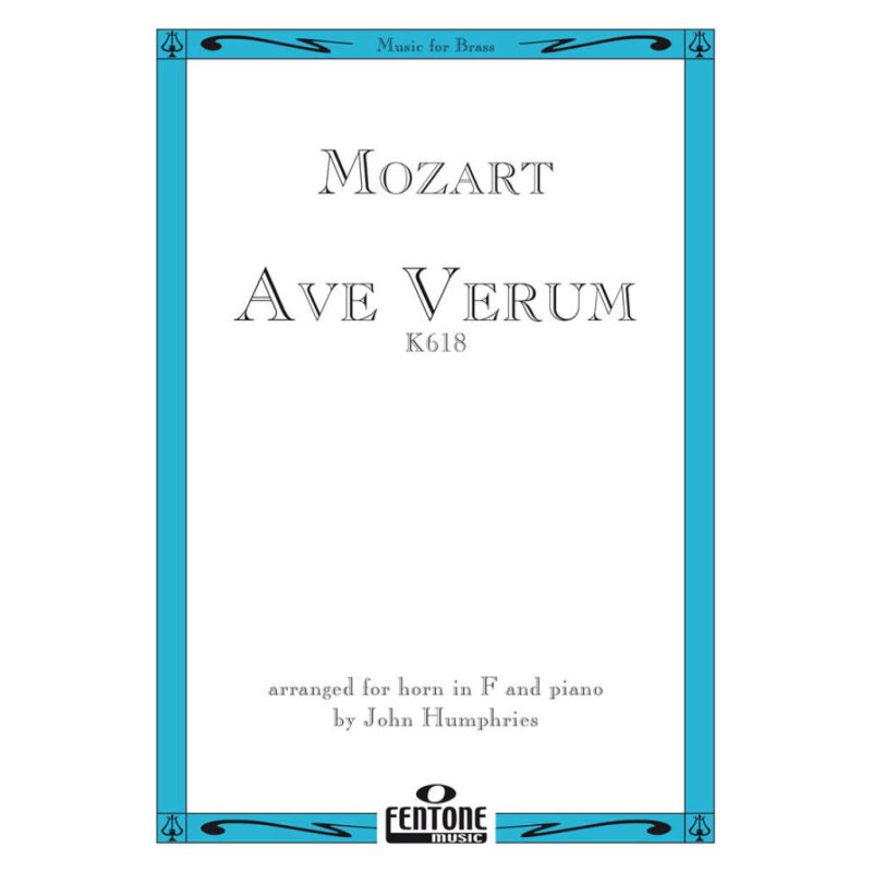 Mozart, Wolfgang Amadeus - Ave Verum (K618)