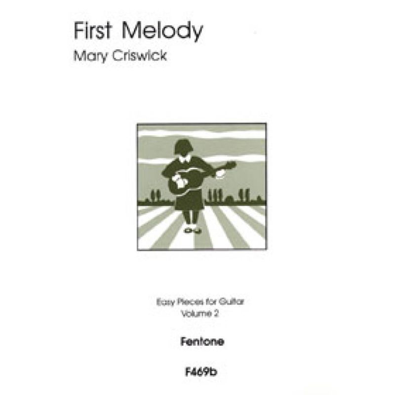 Criswick, Mary - First Melody - Volume 2