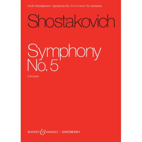 Shostakovich, Dmitri - Symphony No. 5 op. 47