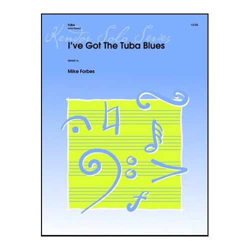 Forbes, Mike - I've Got The Tuba Blues