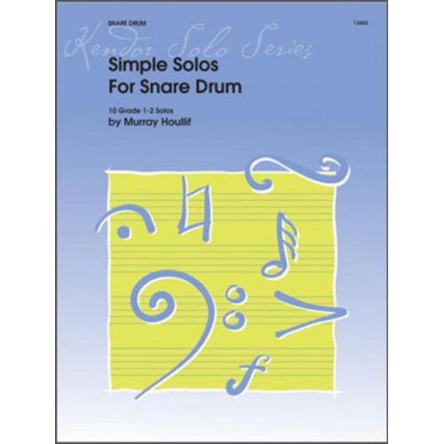 Houllif, Murray - Simple Solos For Snare Drum