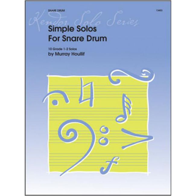 Houllif, Murray - Simple Solos For Snare Drum