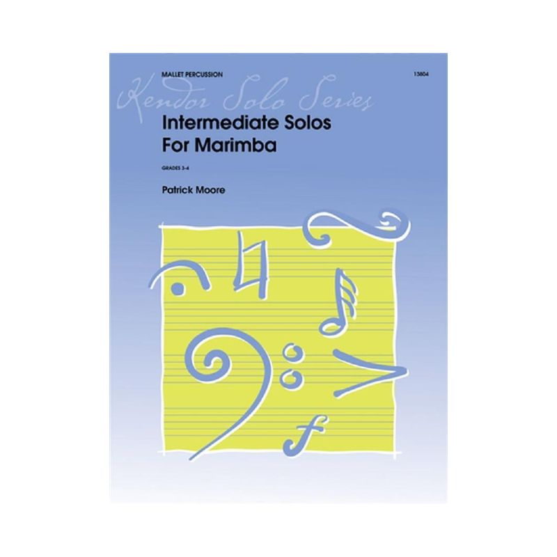 Moore, Patrick T. - Intermediate Solos for Marimba