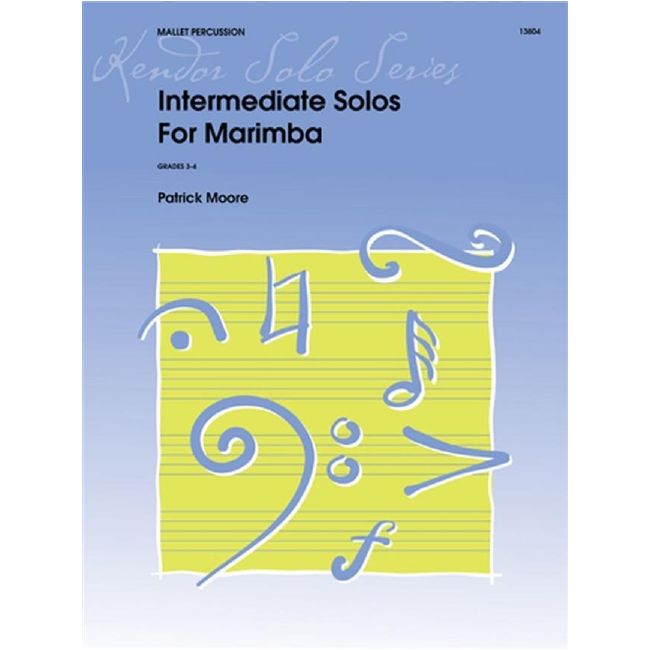 Moore, Patrick T. - Intermediate Solos for Marimba