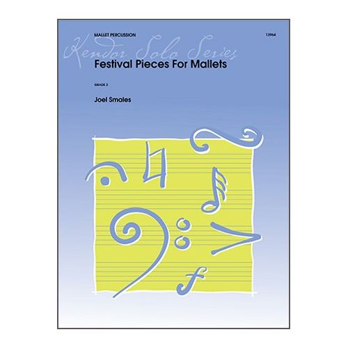 Smales, Joel - Festival Pieces For Mallets