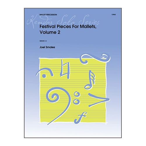 Smales, Joel - Festival Pieces For Mallets, Volume 2