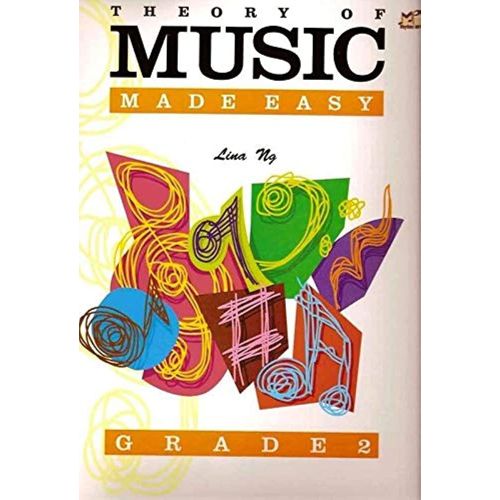 Ng, Lina - Theory of Music Made Easy Grade 2