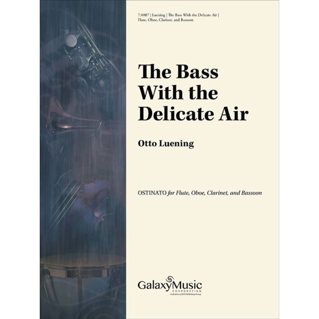 Luening, Otto - Bass with the Delicate Air