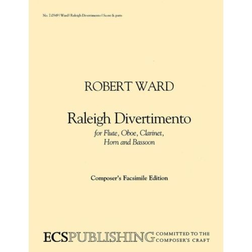 Ward, Robert - Raleigh Divertimento